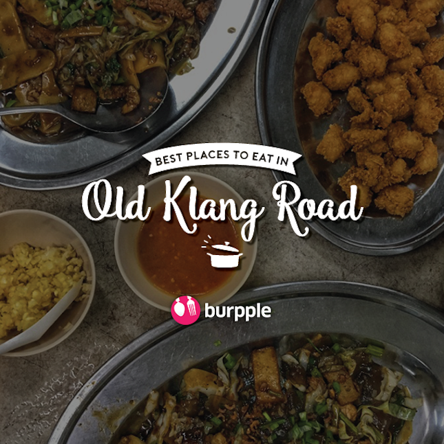 Best Places To Eat In Old Klang Road