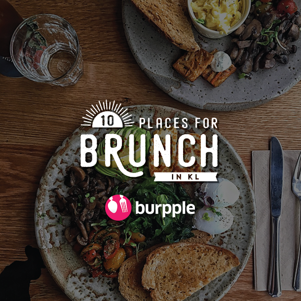 10 Places For Breakfast & Brunch In KL | Burpple Guides