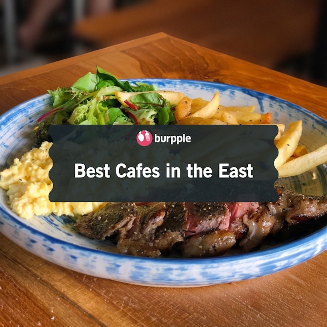 Best Cafes in the East