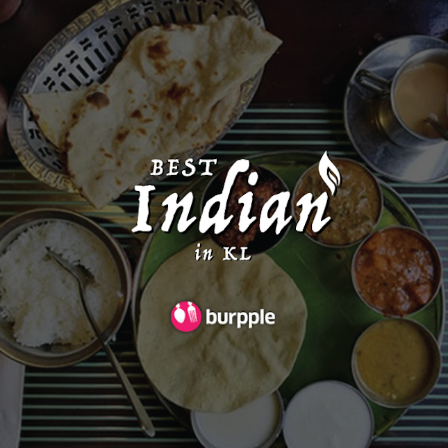Best Places For Indian Food In Kuala Lumpur